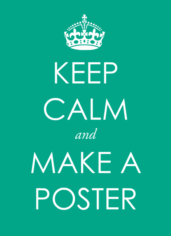 Make a Keep Calm Poster Free template